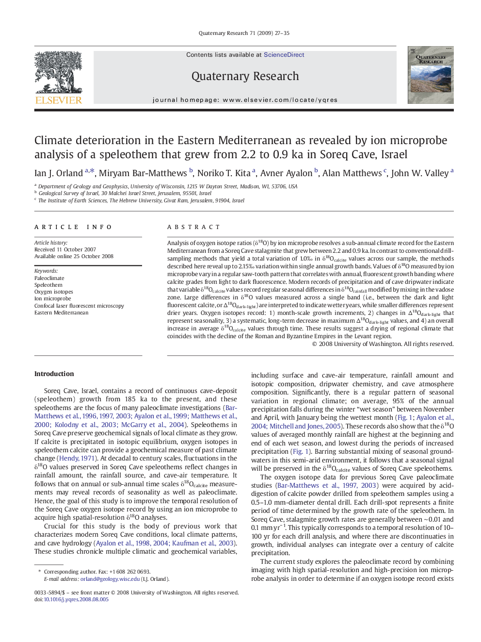 Climate deterioration in the Eastern Mediterranean as revealed by ion microprobe analysis of a speleothem that grew from 2.2 to 0.9 ka in Soreq Cave, Israel