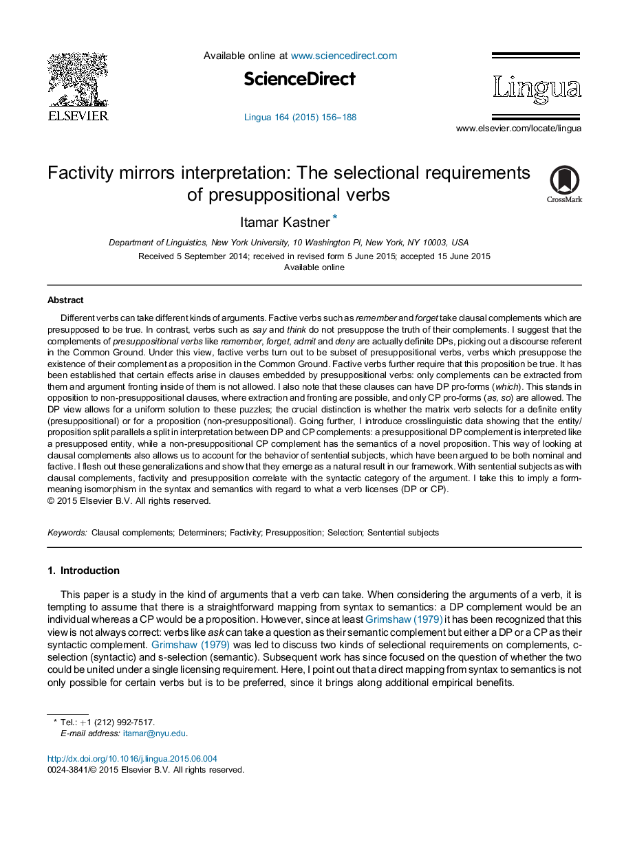 Factivity mirrors interpretation: The selectional requirements of presuppositional verbs