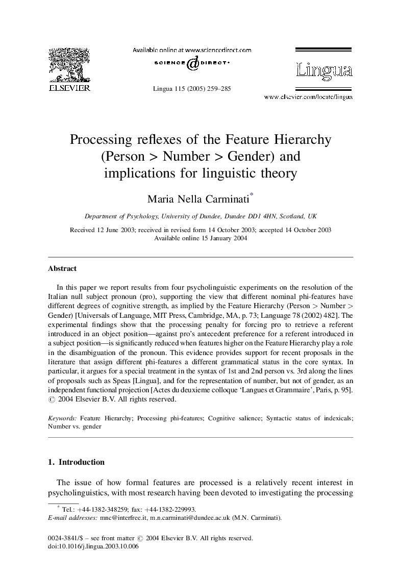 Processing reflexes of the Feature Hierarchy (Person > Number > Gender) and implications for linguistic theory