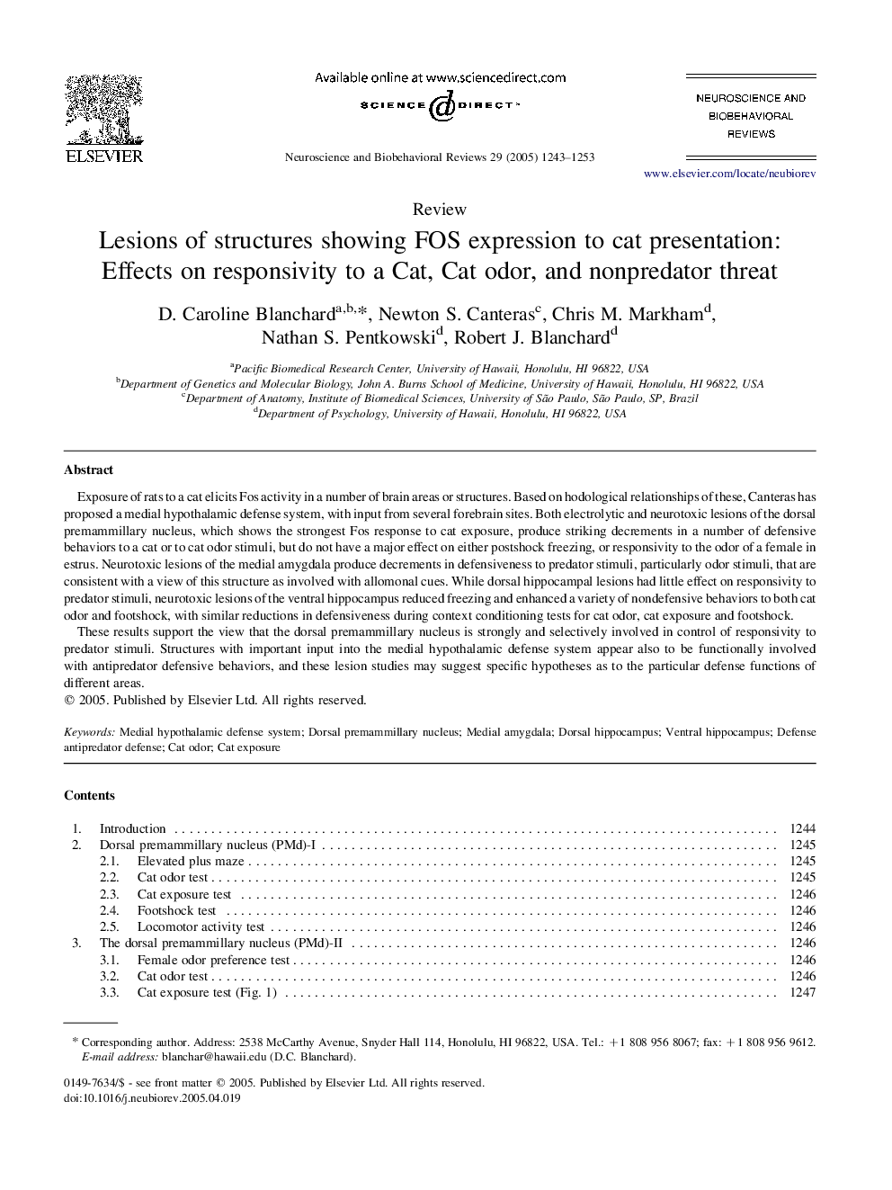 Lesions of structures showing FOS expression to cat presentation: Effects on responsivity to a Cat, Cat odor, and nonpredator threat