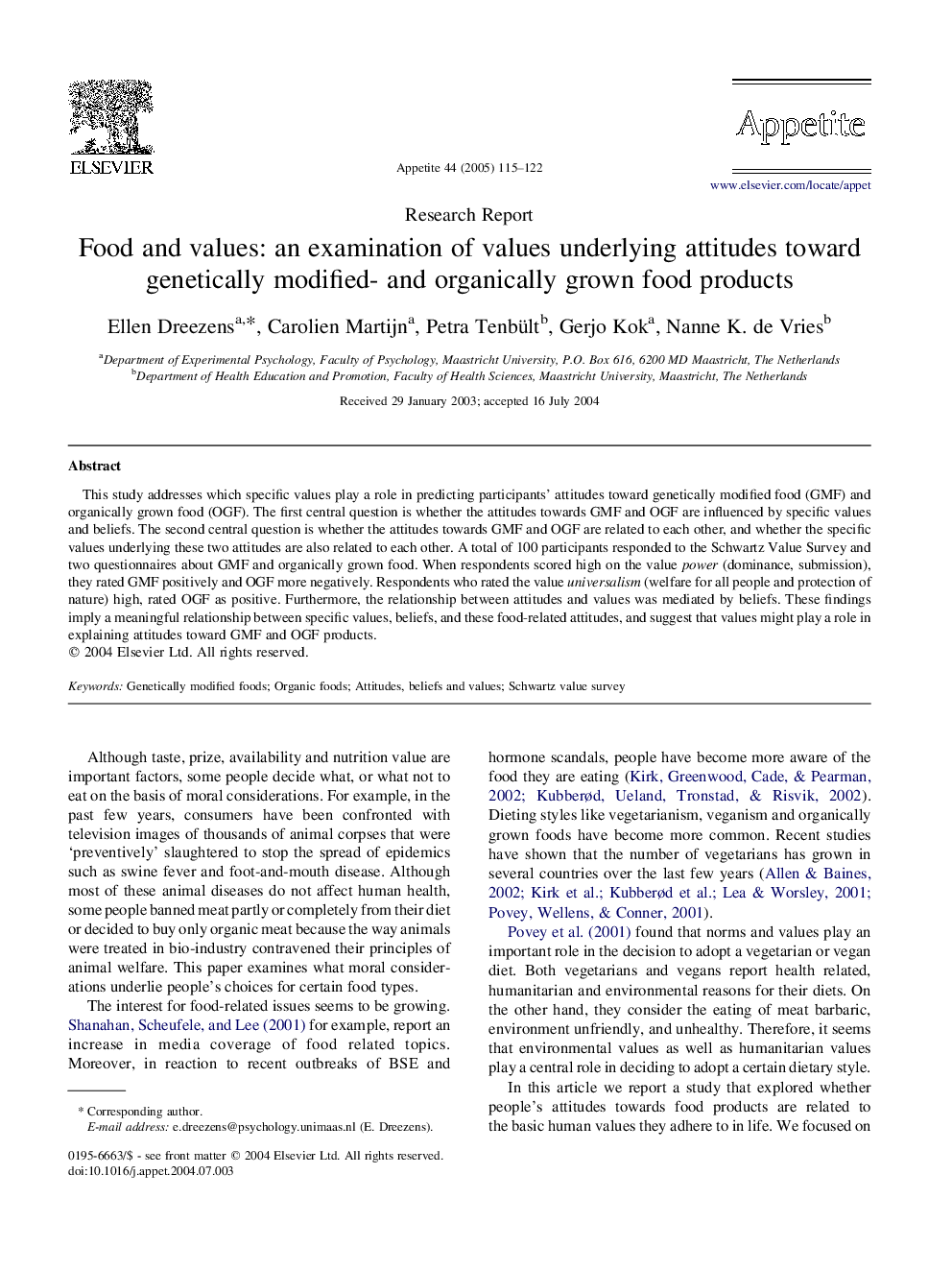 Food and values: an examination of values underlying attitudes toward genetically modified- and organically grown food products