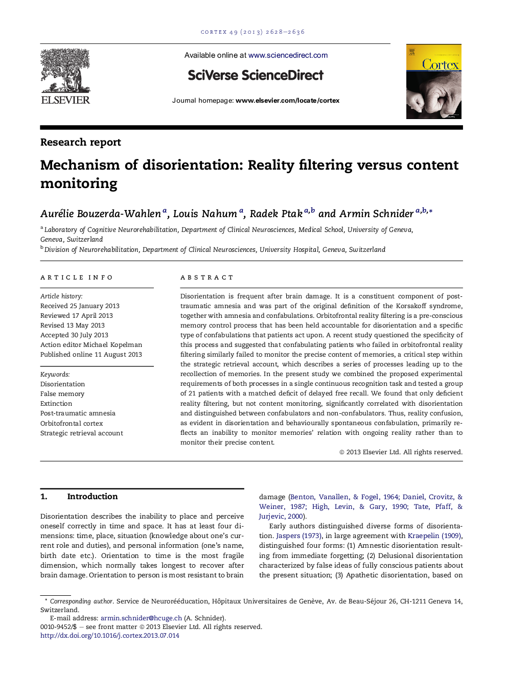 Mechanism of disorientation: Reality filtering versus content monitoring