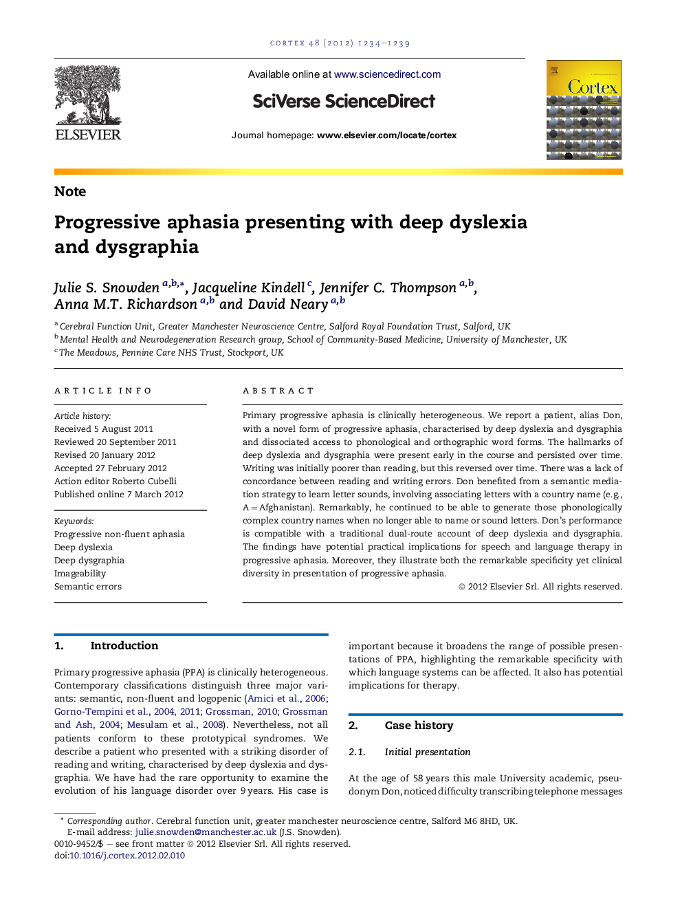 Progressive aphasia presenting with deep dyslexia and dysgraphia