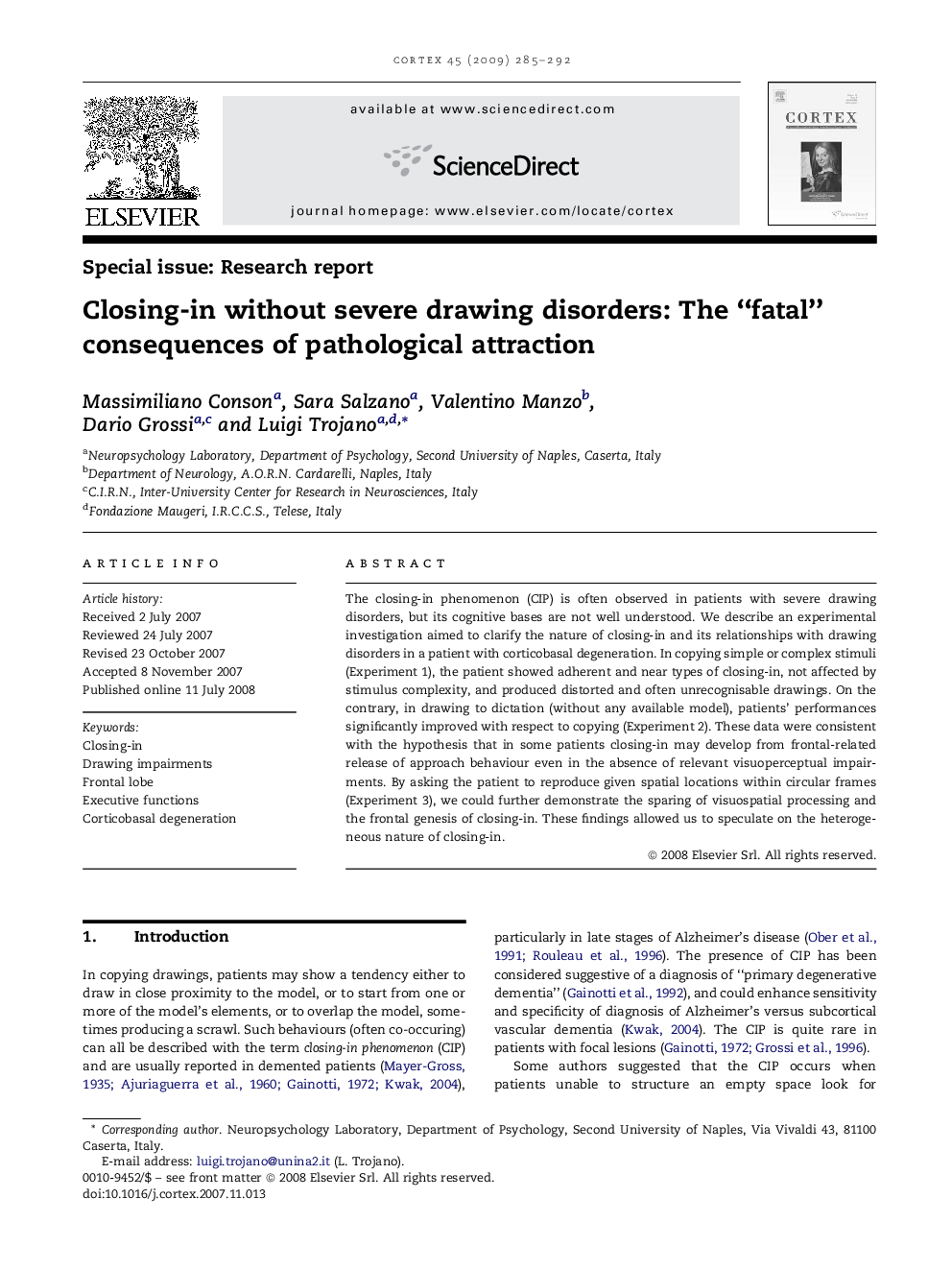 Closing-in without severe drawing disorders: The “fatal” consequences of pathological attraction