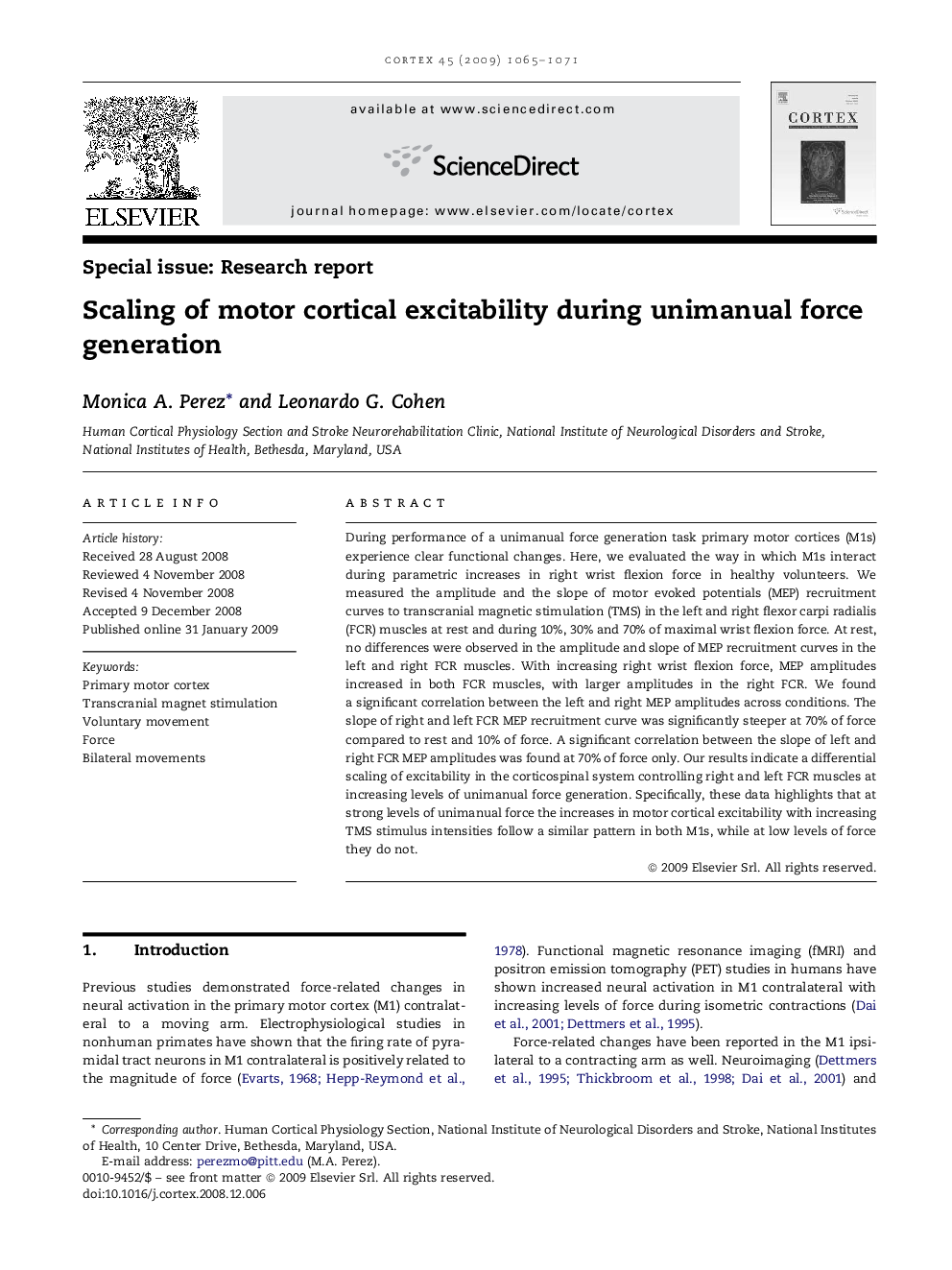 Scaling of motor cortical excitability during unimanual force generation