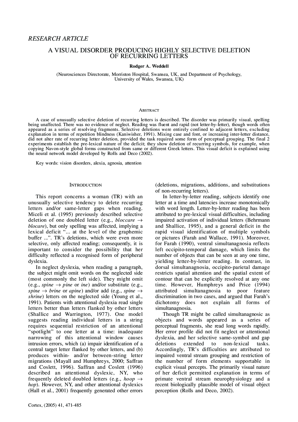 A Visual Disorder Producing Highly Selective Deletion of Recurring Letters