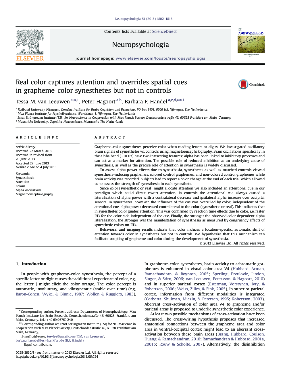 Real color captures attention and overrides spatial cues in grapheme-color synesthetes but not in controls