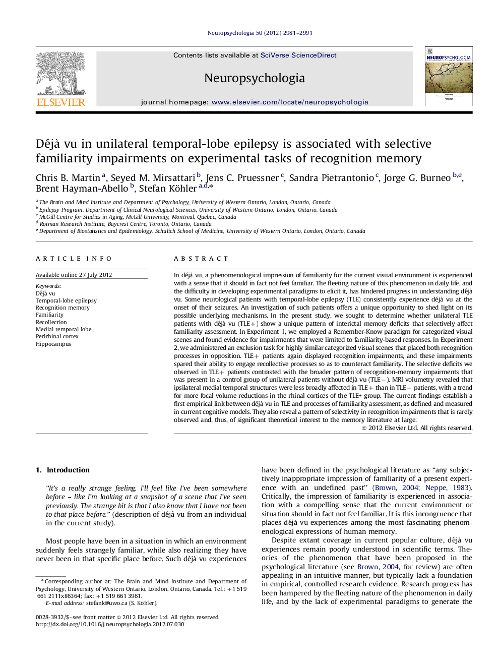 DéjÃ  vu in unilateral temporal-lobe epilepsy is associated with selective familiarity impairments on experimental tasks of recognition memory