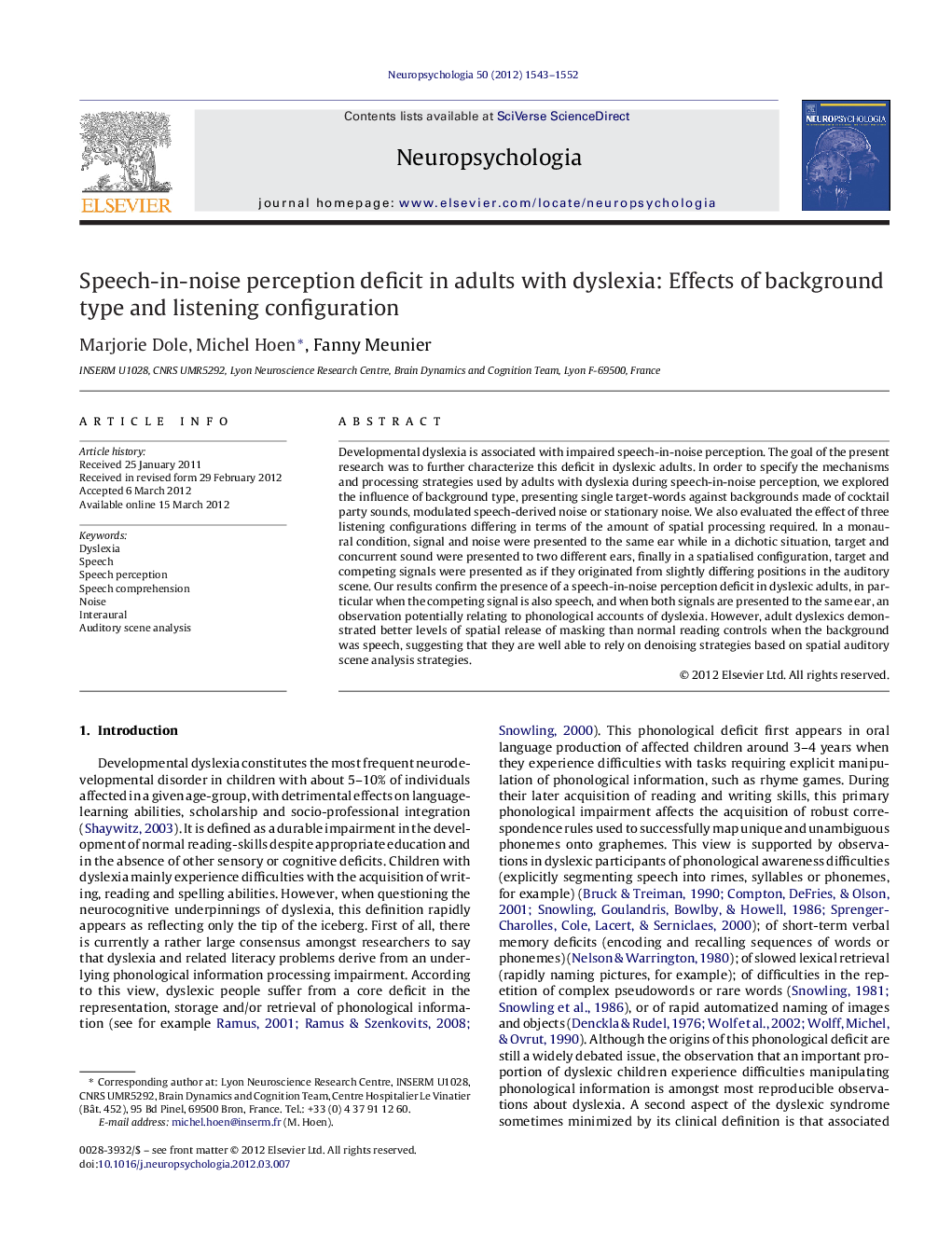 Speech-in-noise perception deficit in adults with dyslexia: Effects of background type and listening configuration