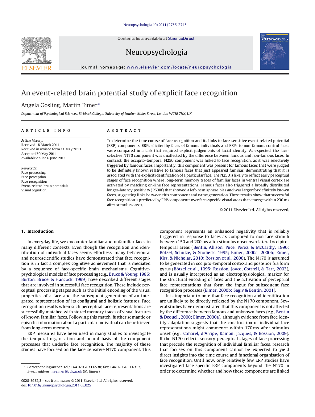 An event-related brain potential study of explicit face recognition