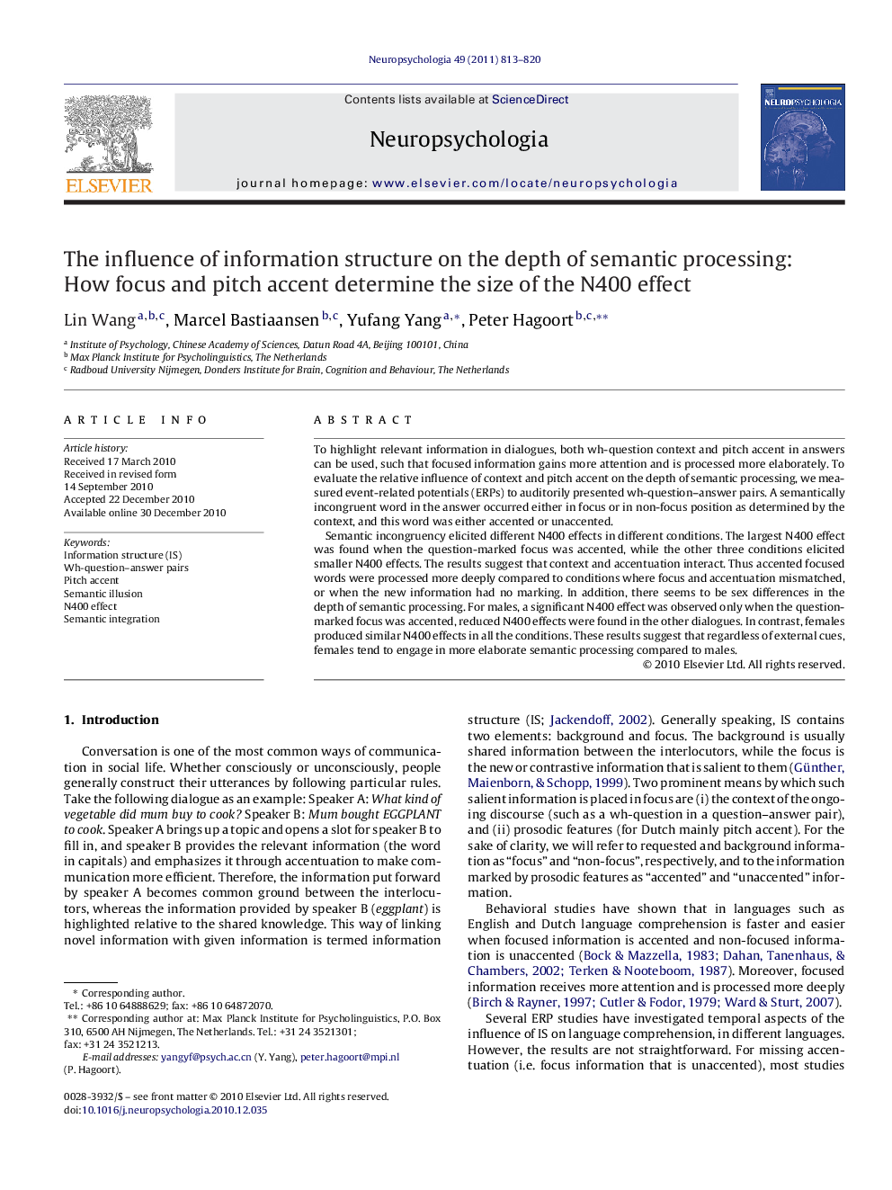 The influence of information structure on the depth of semantic processing: How focus and pitch accent determine the size of the N400 effect