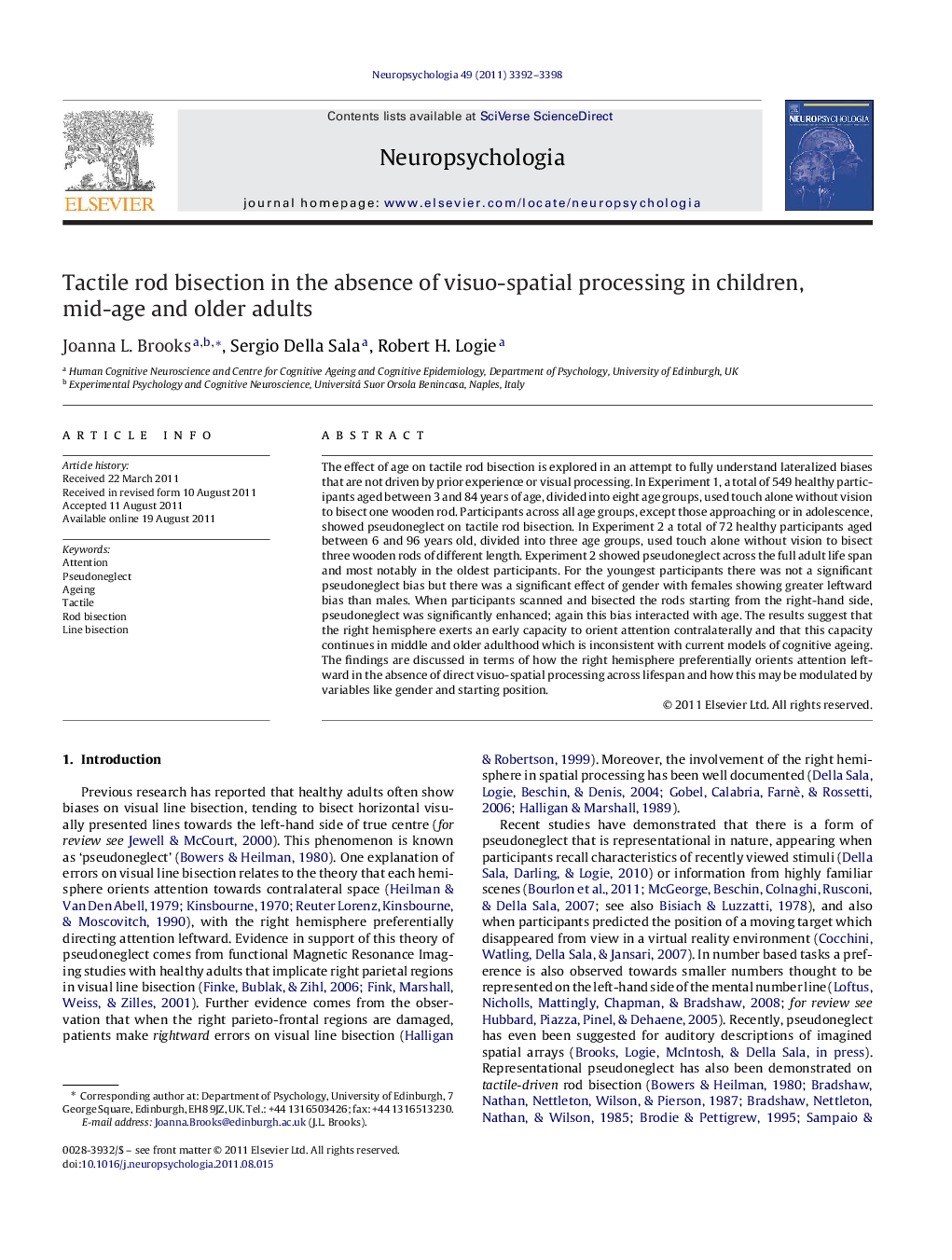 Tactile rod bisection in the absence of visuo-spatial processing in children, mid-age and older adults