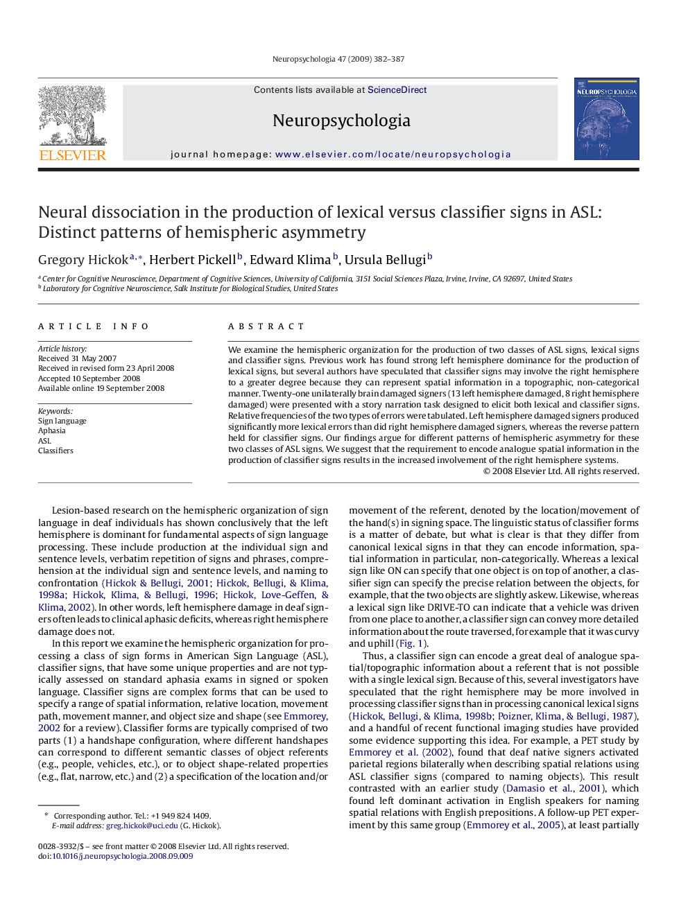 Neural dissociation in the production of lexical versus classifier signs in ASL: Distinct patterns of hemispheric asymmetry