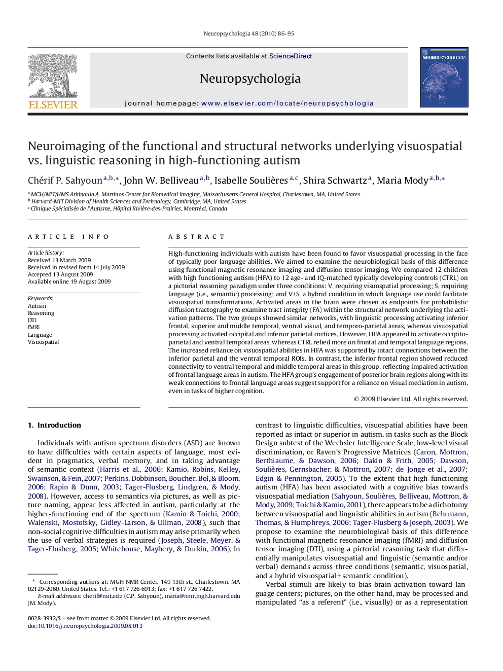 Neuroimaging of the functional and structural networks underlying visuospatial vs. linguistic reasoning in high-functioning autism