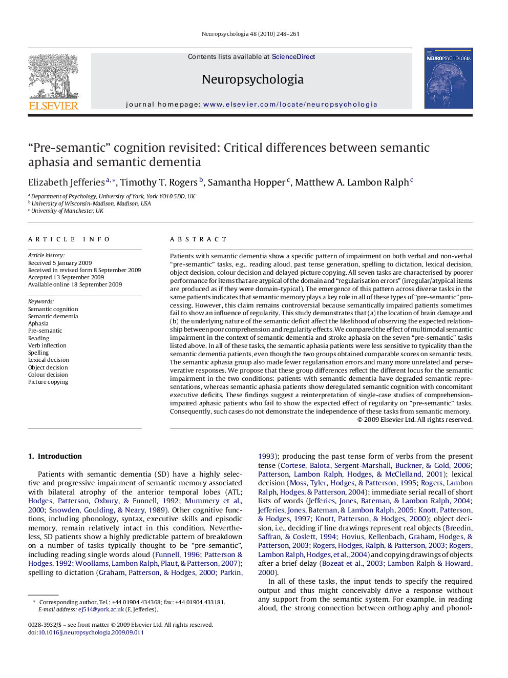 “Pre-semantic” cognition revisited: Critical differences between semantic aphasia and semantic dementia