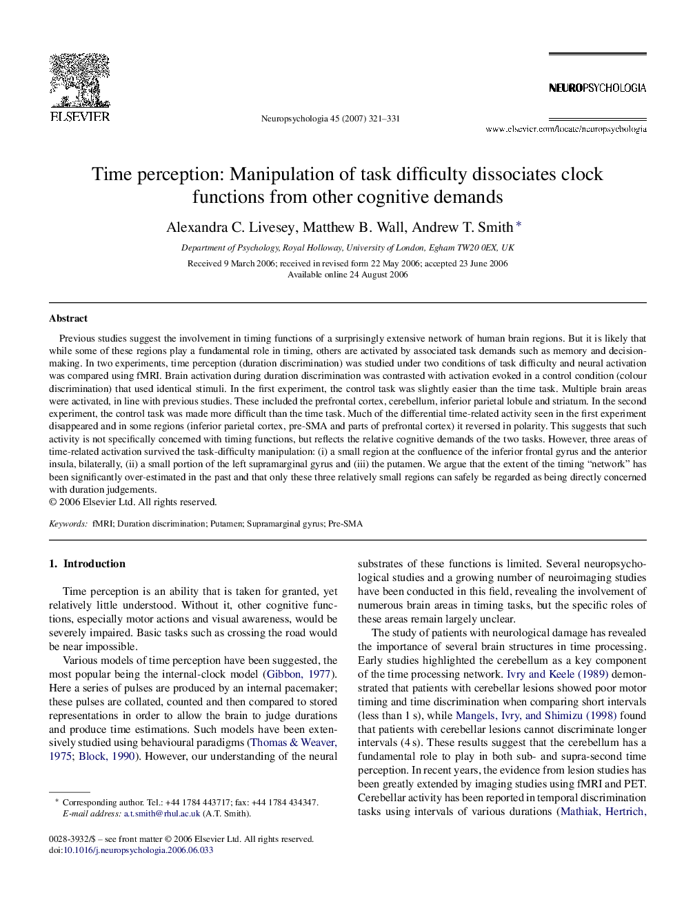 Time perception: Manipulation of task difficulty dissociates clock functions from other cognitive demands