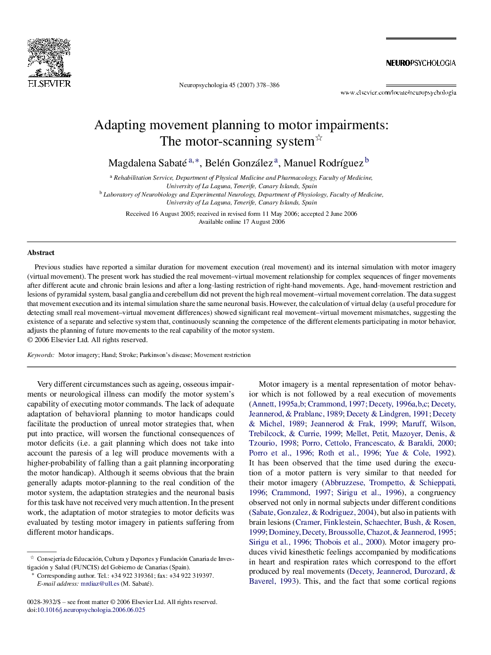 Adapting movement planning to motor impairments: The motor-scanning system