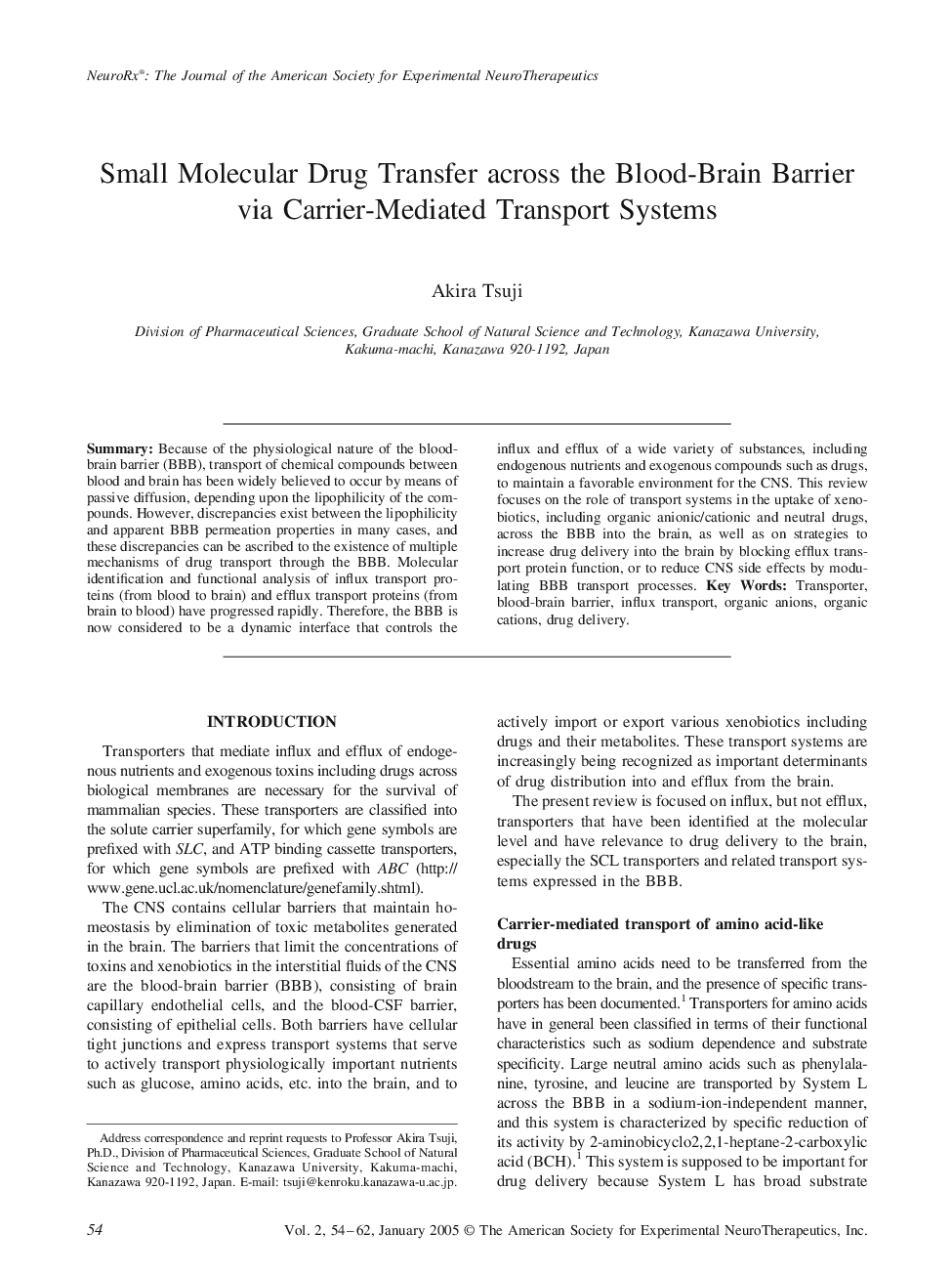 Small Molecular Drug Transfer across the Blood-Brain Barrier via Carrier-Mediated Transport Systems