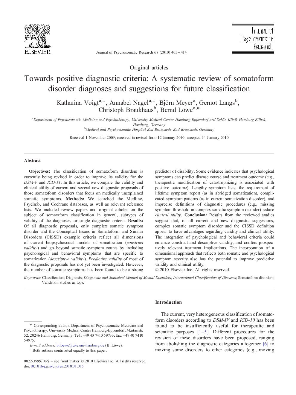 Towards positive diagnostic criteria: A systematic review of somatoform disorder diagnoses and suggestions for future classification