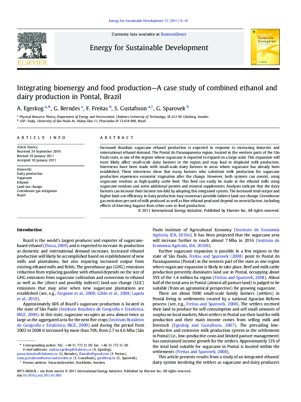 Integrating bioenergy and food production—A case study of combined ethanol and dairy production in Pontal, Brazil