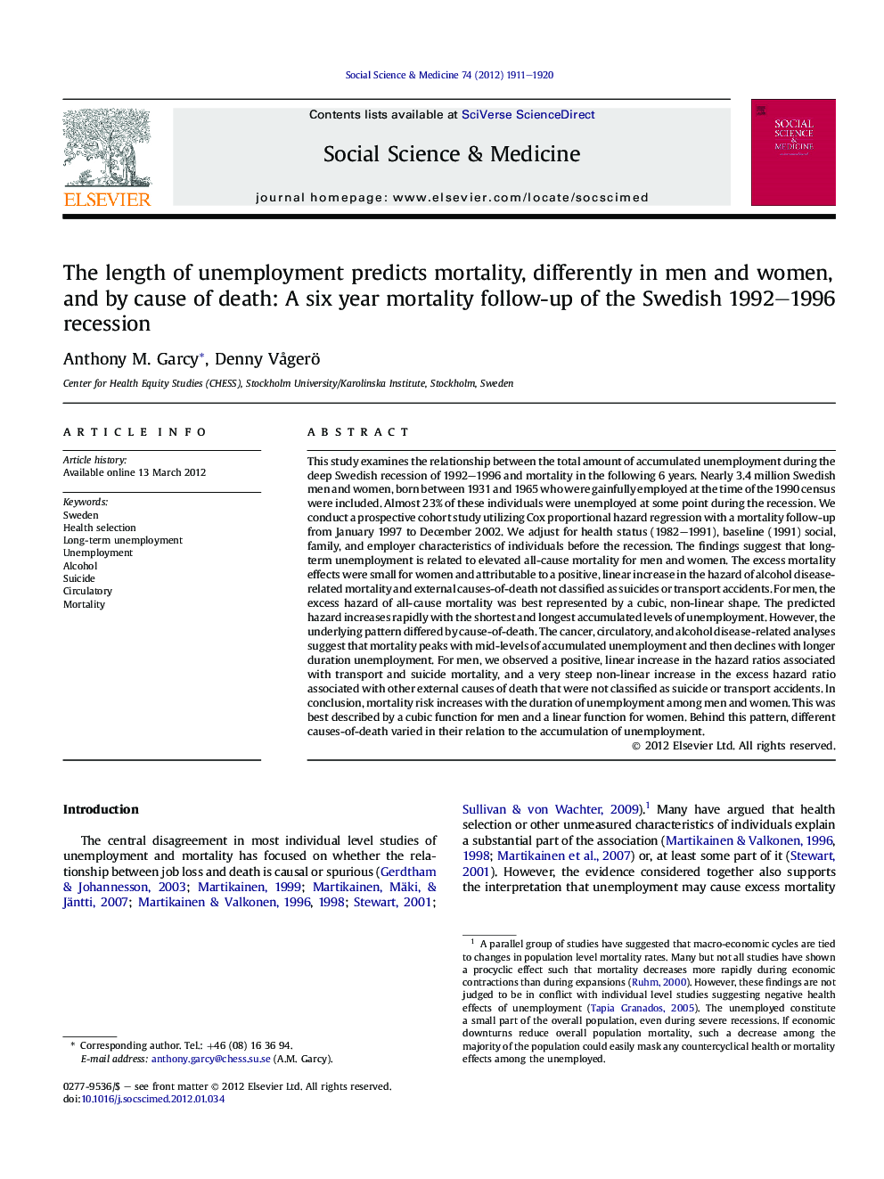 The length of unemployment predicts mortality, differently in men and women, and by cause of death: A six year mortality follow-up of the Swedish 1992-1996 recession