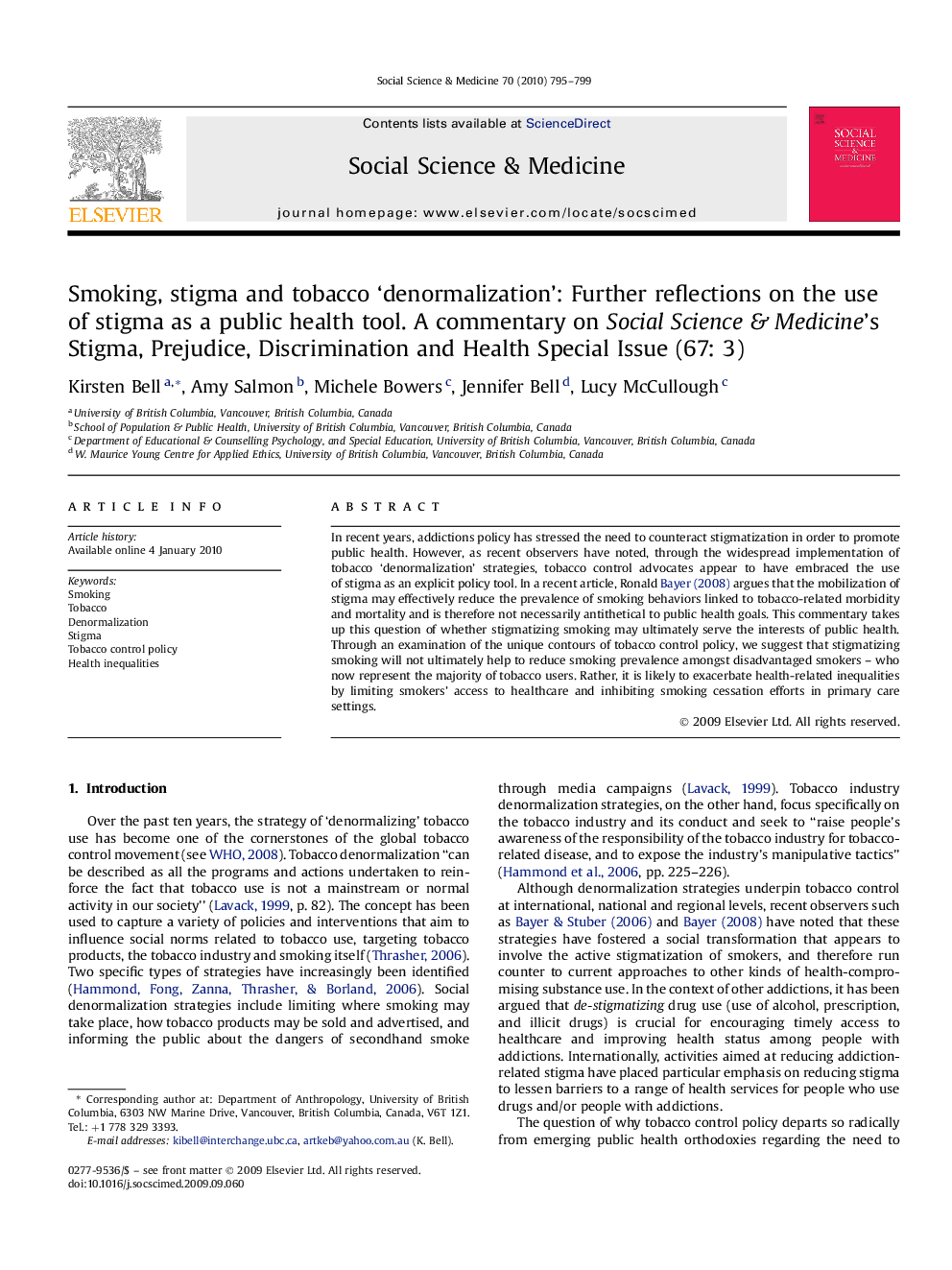 Smoking, stigma and tobacco 'denormalization': Further reflections on the use of stigma as a public health tool. A commentary on Social Science & Medicine's Stigma, Prejudice, Discrimination and Health Special Issue (67: 3)