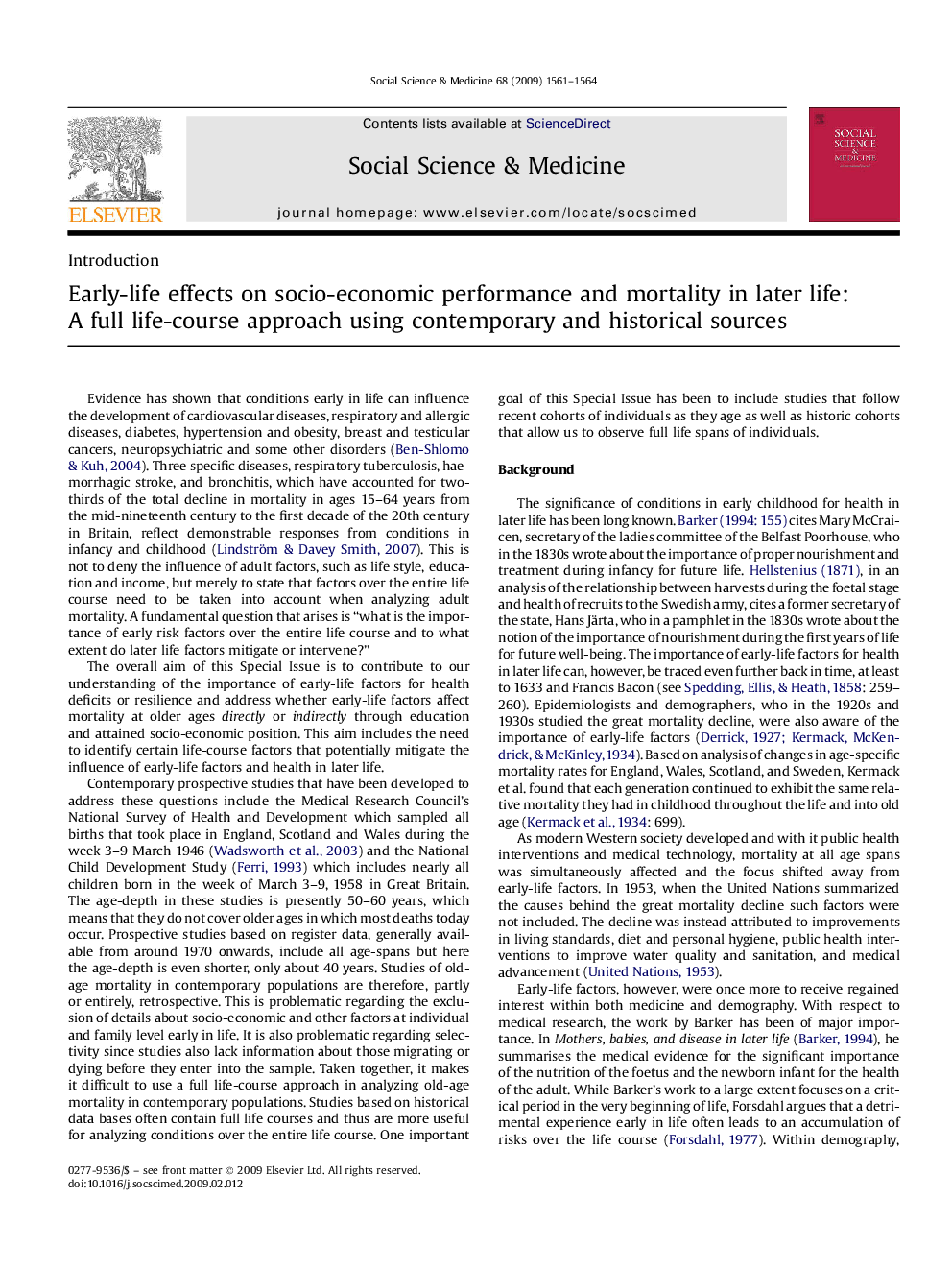 Early-life effects on socio-economic performance and mortality in later life: A full life-course approach using contemporary and historical sources