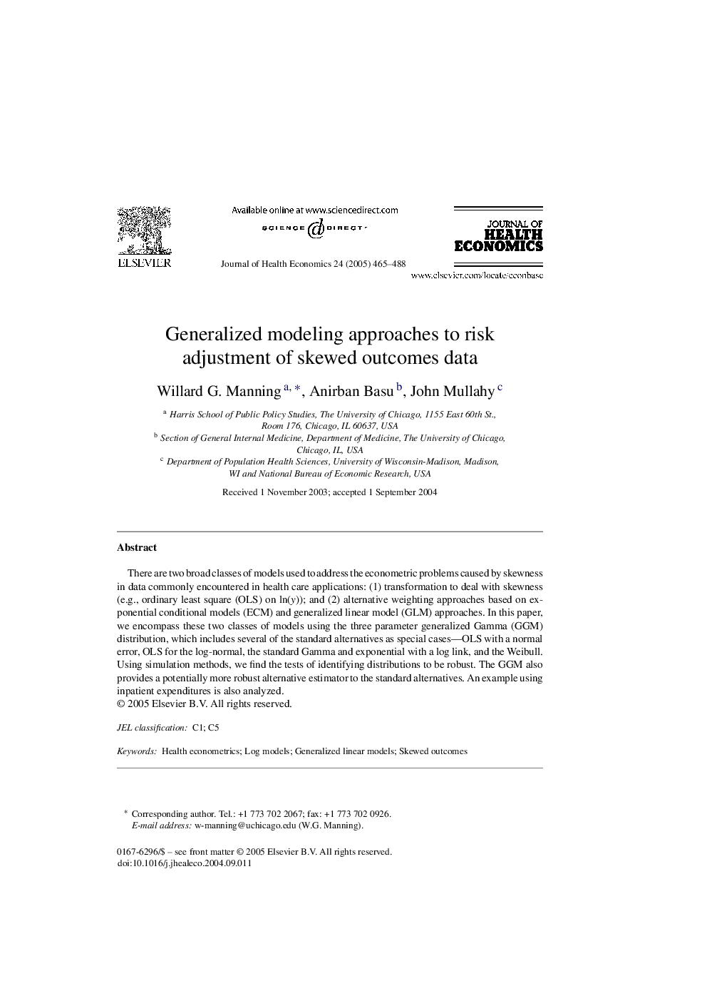 Generalized modeling approaches to risk adjustment of skewed outcomes data