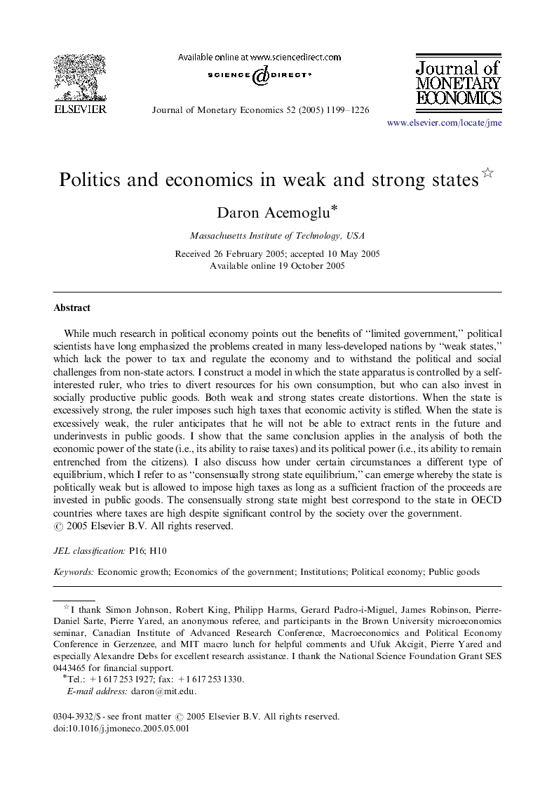 Politics and economics in weak and strong states