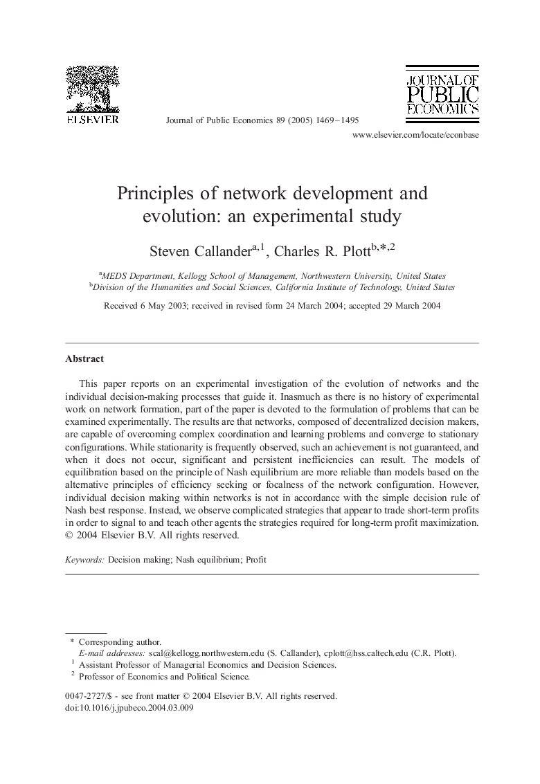 Principles of network development and evolution: an experimental study