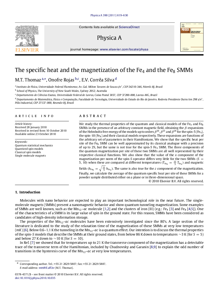 The specific heat and the magnetization of the Fe4 and the Fe8 SMMs