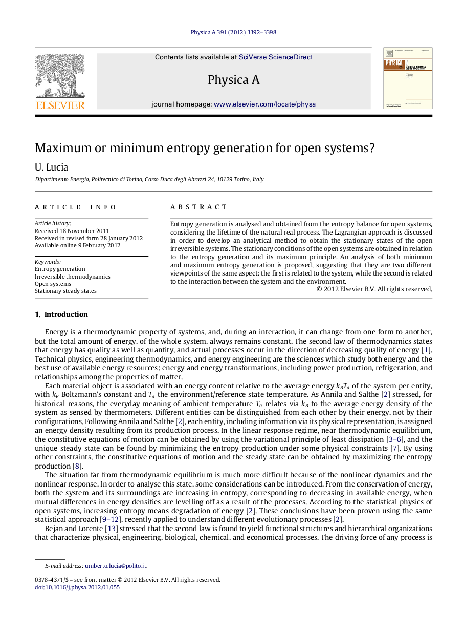 Maximum or minimum entropy generation for open systems?