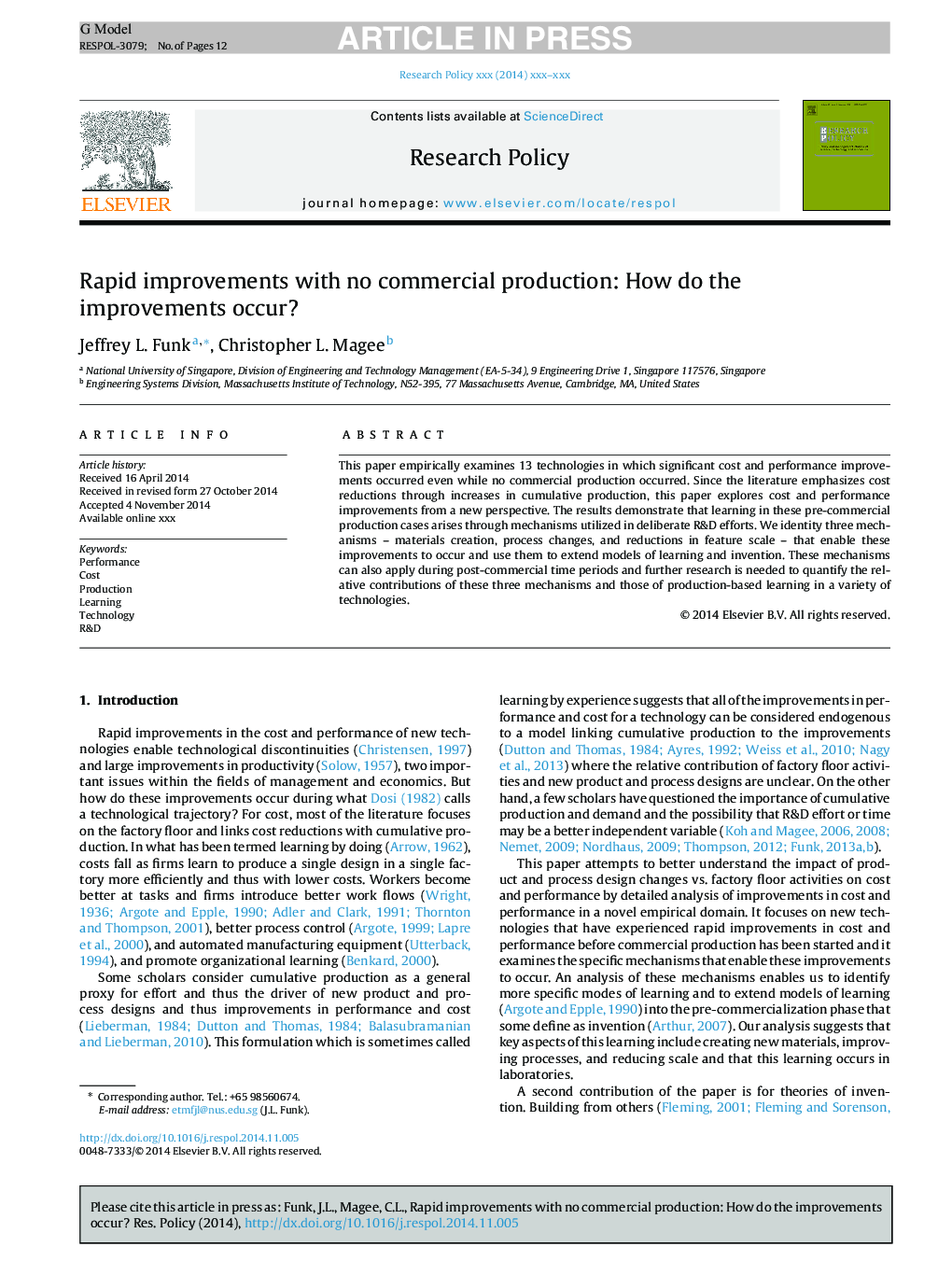 Rapid improvements with no commercial production: How do the improvements occur?