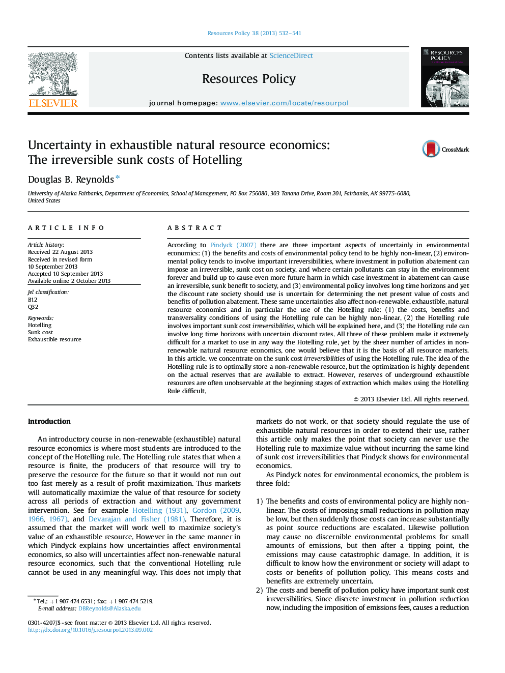 Uncertainty in exhaustible natural resource economics: The irreversible sunk costs of Hotelling