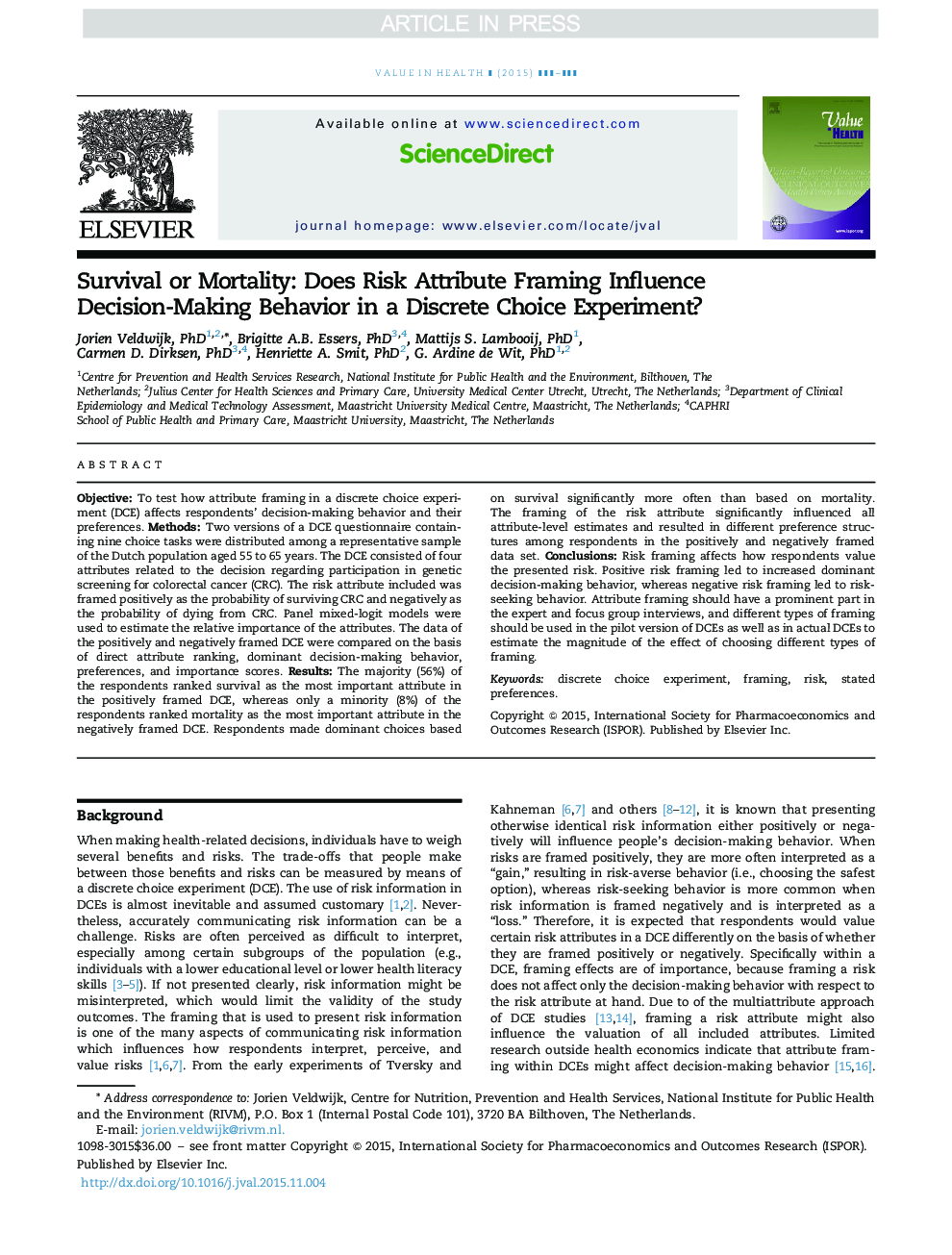 Survival or Mortality: Does Risk Attribute Framing Influence Decision-Making Behavior in a Discrete Choice Experiment?