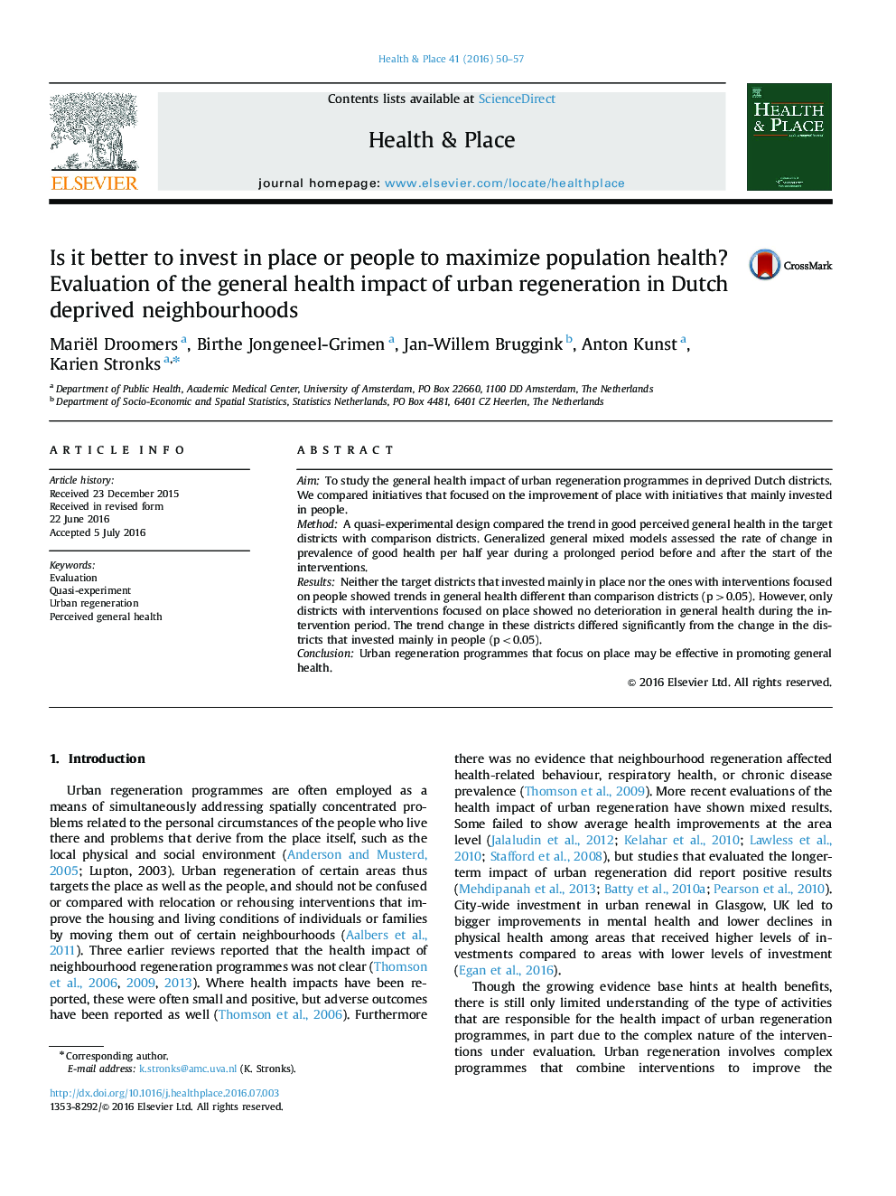 Is it better to invest in place or people to maximize population health? Evaluation of the general health impact of urban regeneration in Dutch deprived neighbourhoods