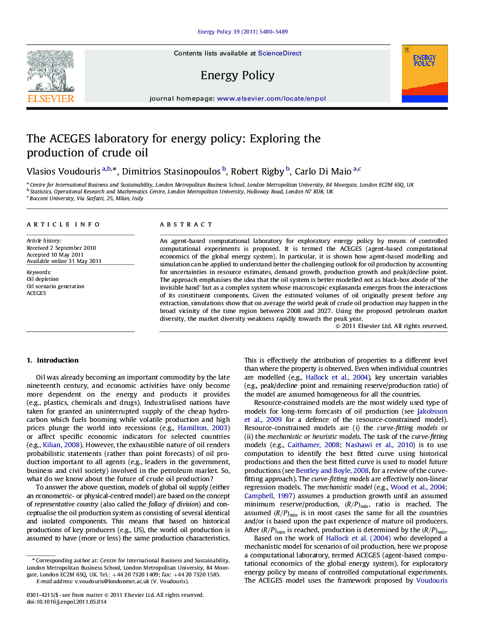 The ACEGES laboratory for energy policy: Exploring the production of crude oil