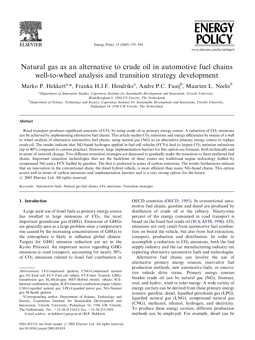 Natural gas as an alternative to crude oil in automotive fuel chains well-to-wheel analysis and transition strategy development