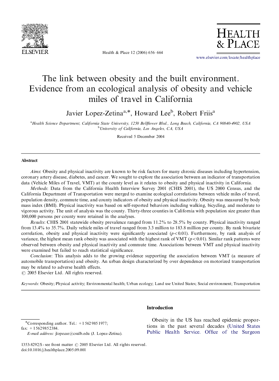 The link between obesity and the built environment. Evidence from an ecological analysis of obesity and vehicle miles of travel in California