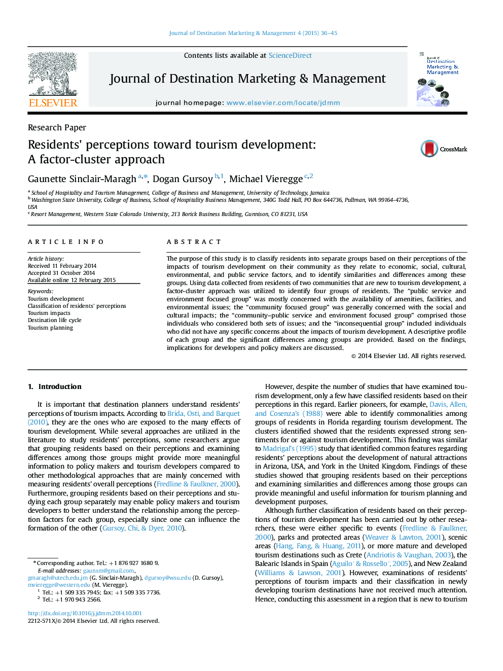 Residents×³ perceptions toward tourism development: A factor-cluster approach