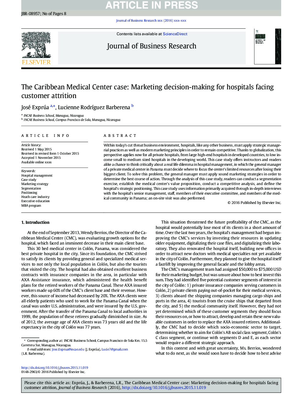 The Caribbean Medical Center case: Marketing decision-making for hospitals facing customer attrition