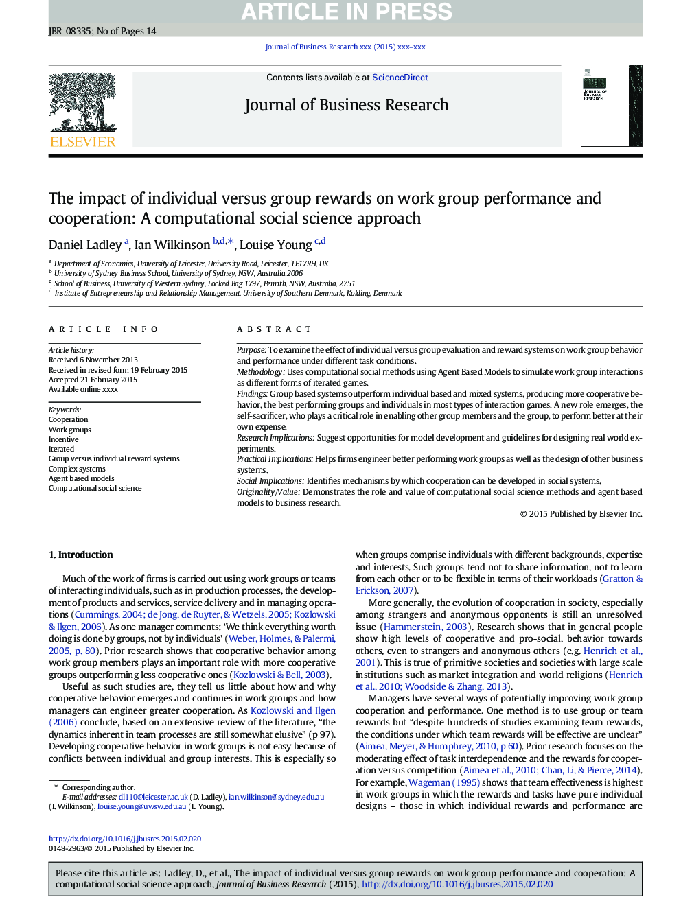 The impact of individual versus group rewards on work group performance and cooperation: A computational social science approach