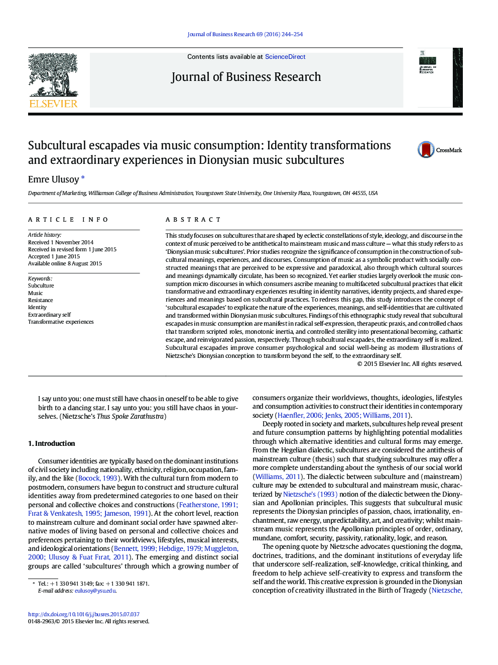 Subcultural escapades via music consumption: Identity transformations and extraordinary experiences in Dionysian music subcultures