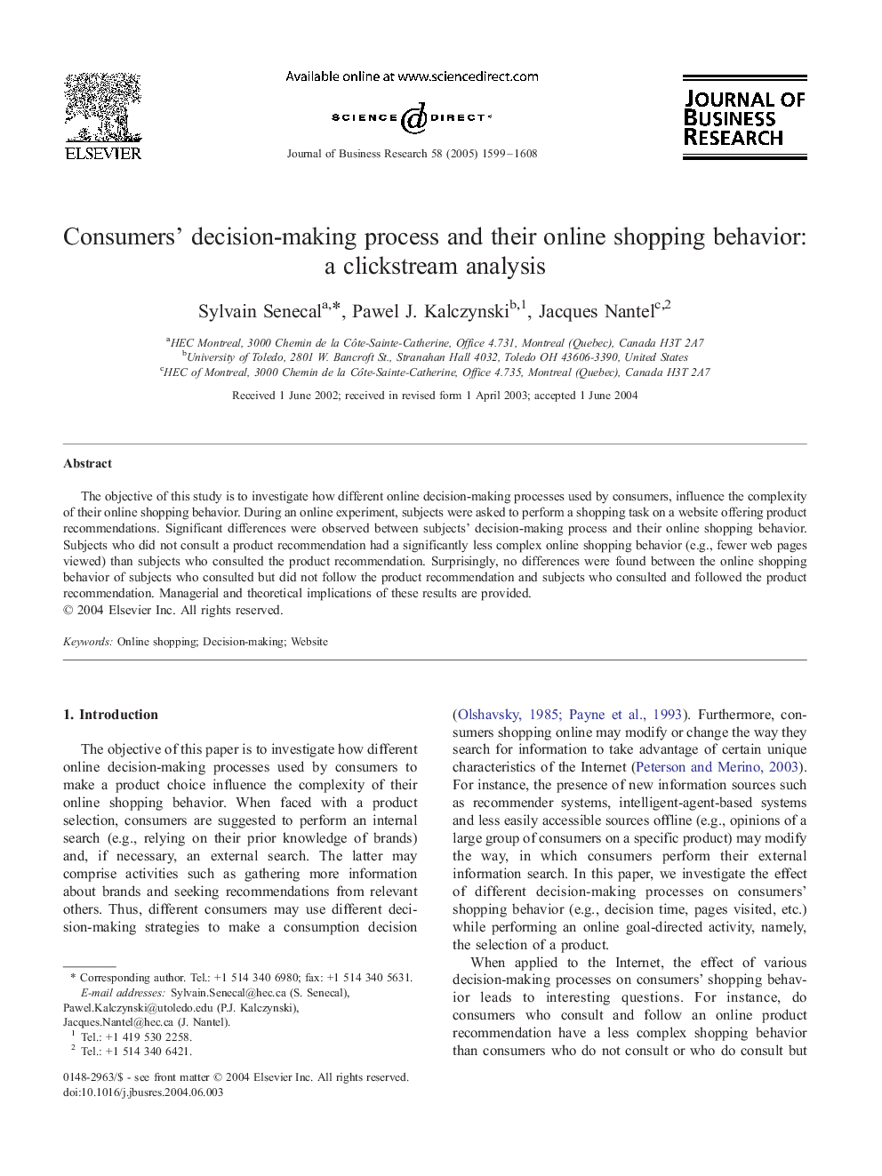 Consumers' decision-making process and their online shopping behavior: a clickstream analysis