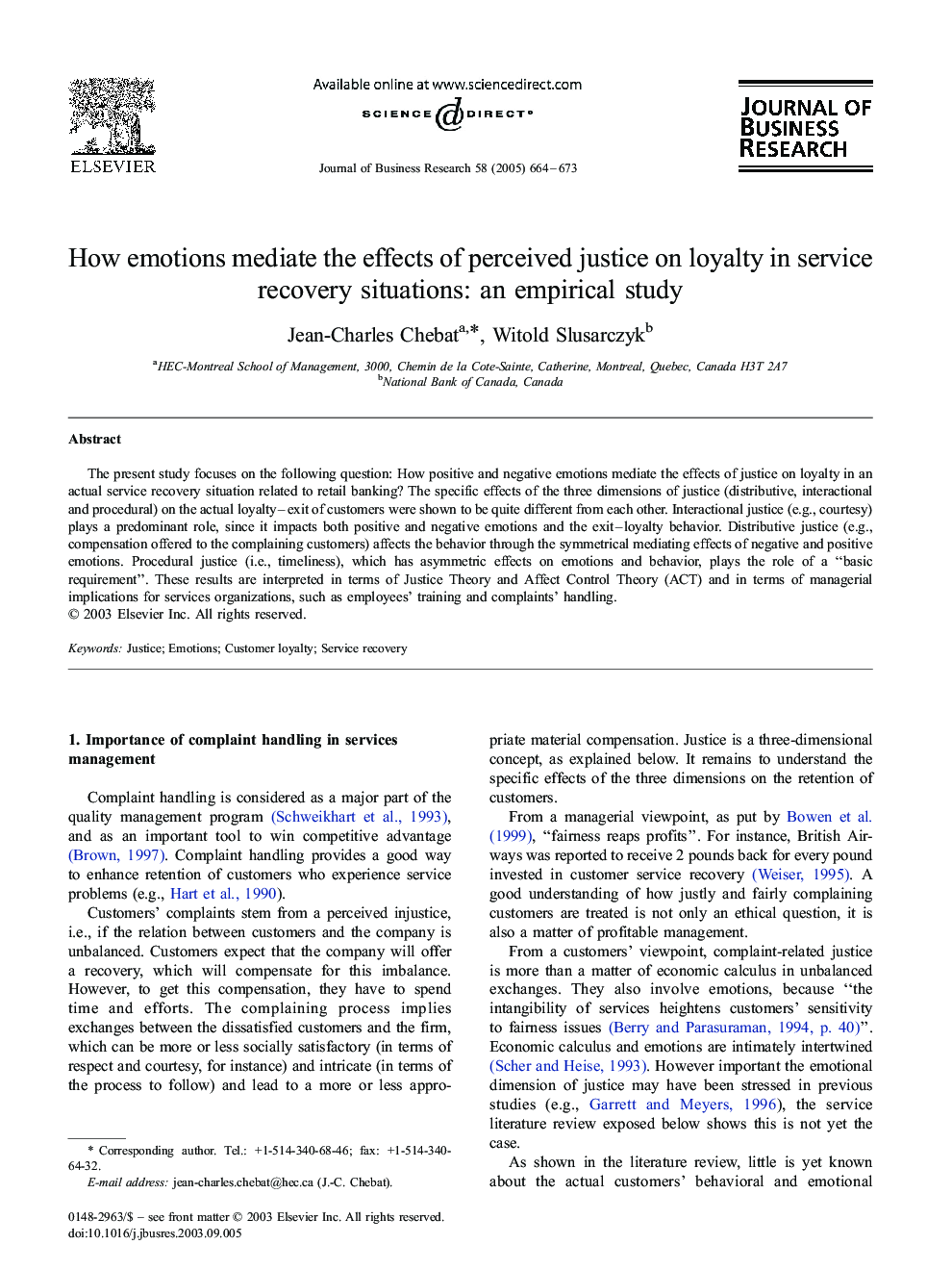 How emotions mediate the effects of perceived justice on loyalty in service recovery situations: an empirical study