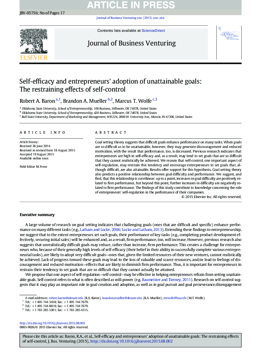 Self-efficacy and entrepreneurs' adoption of unattainable goals: The restraining effects of self-control