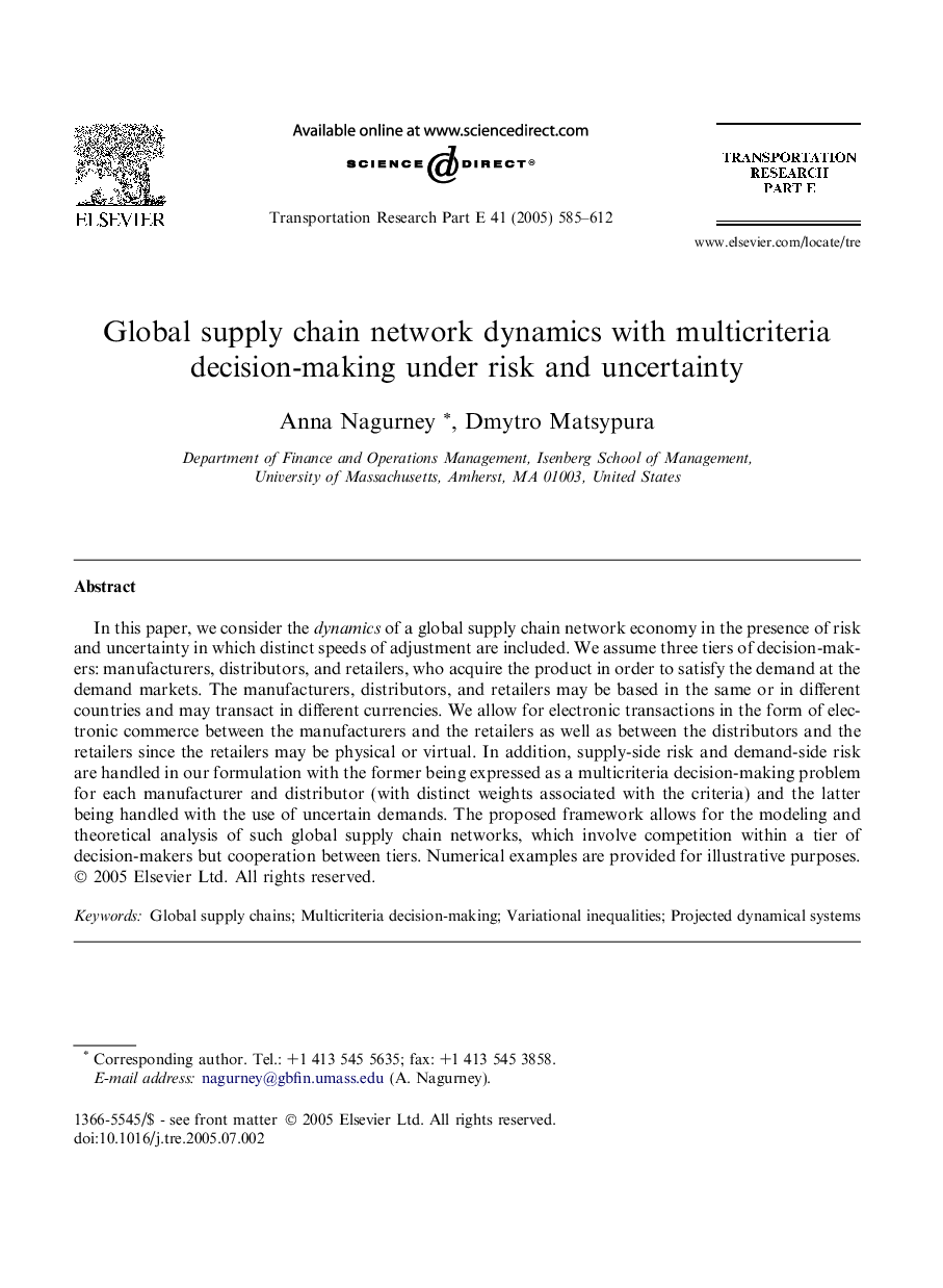 Global supply chain network dynamics with multicriteria decision-making under risk and uncertainty