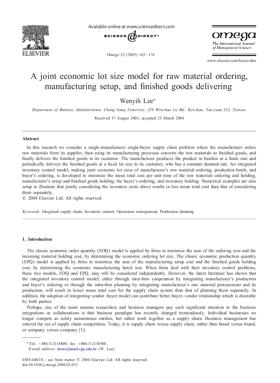 A joint economic lot size model for raw material ordering, manufacturing setup, and finished goods delivering