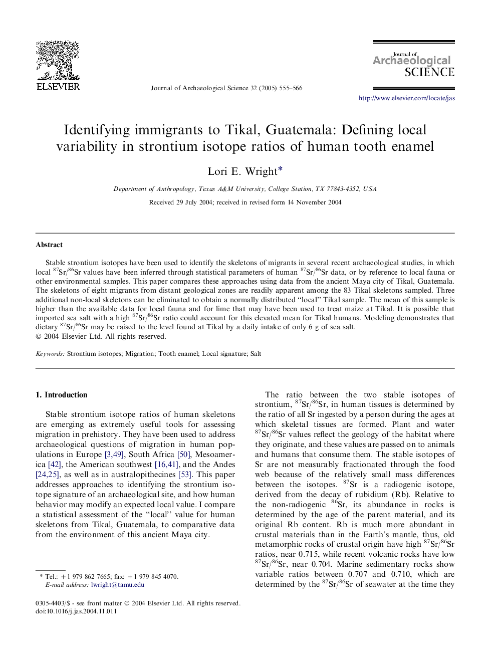 Identifying immigrants to Tikal, Guatemala: Defining local variability in strontium isotope ratios of human tooth enamel