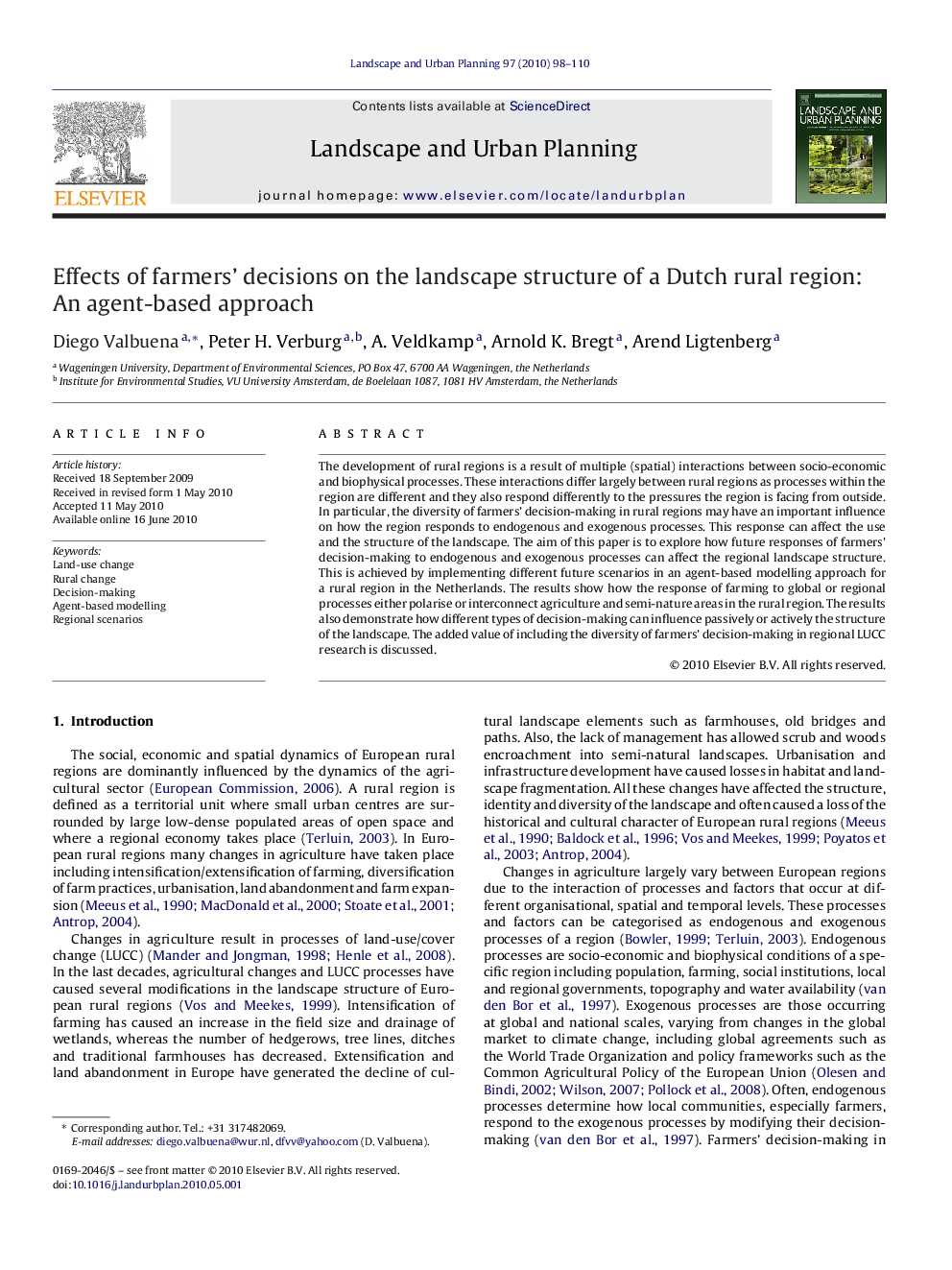 Effects of farmers’ decisions on the landscape structure of a Dutch rural region: An agent-based approach